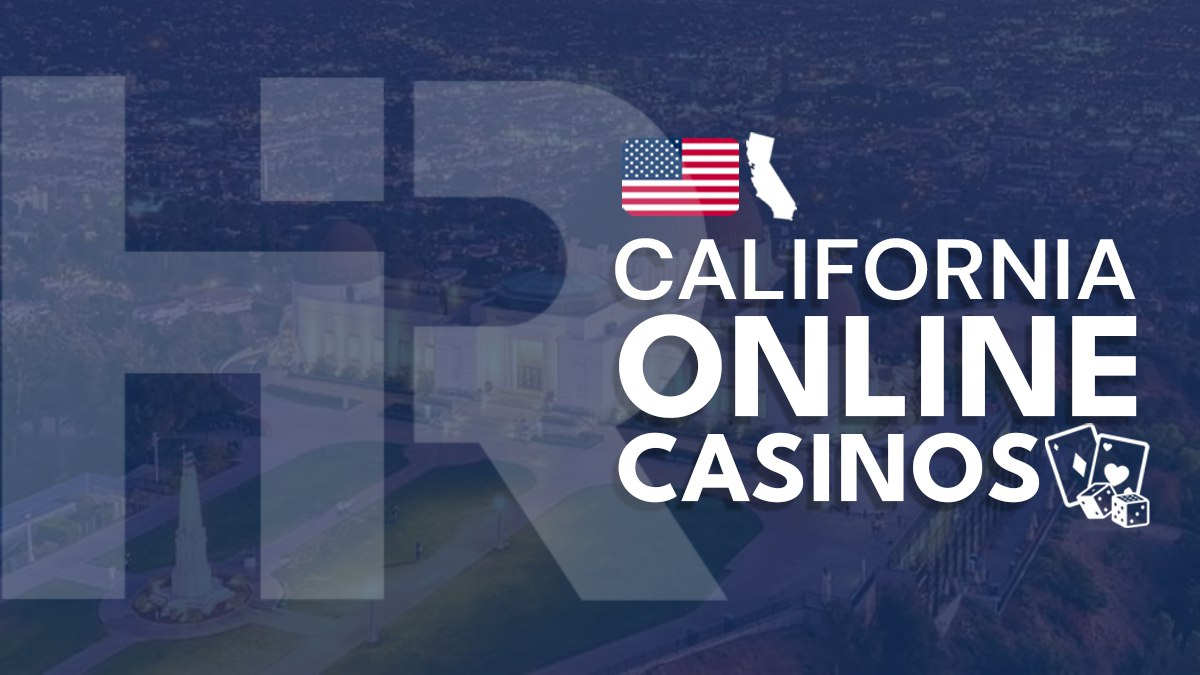 Best California Online Casinos for Real Money (2024 Update)