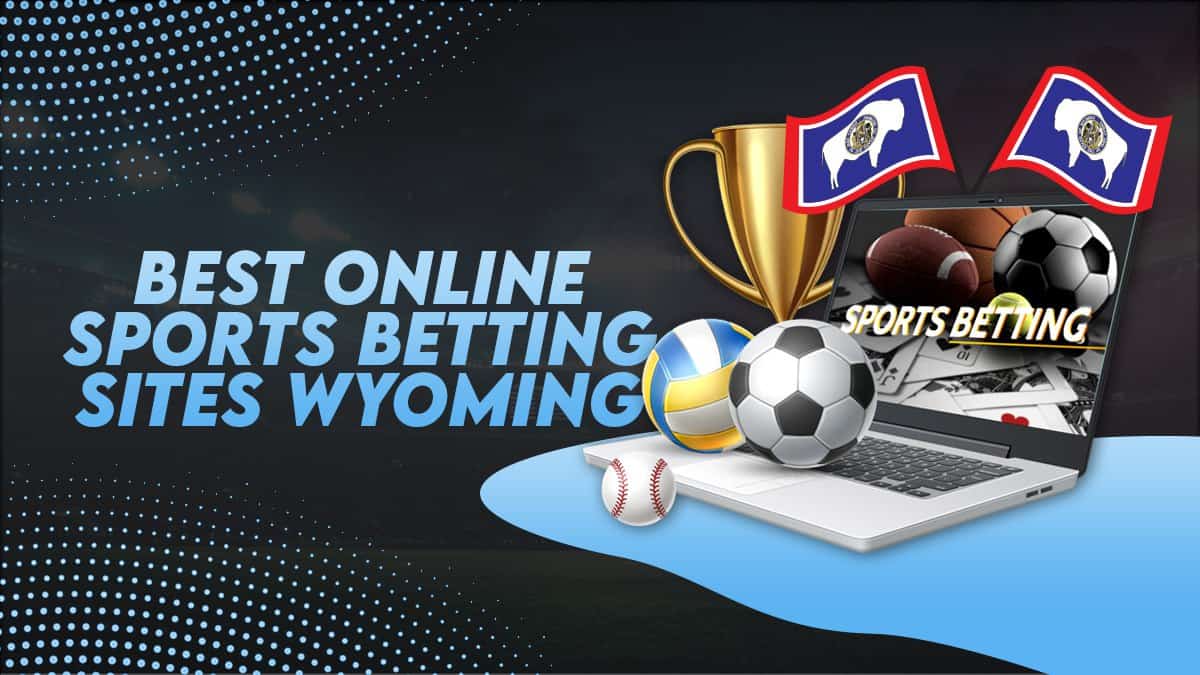 Wyoming's June sports betting numbers see yearly rise