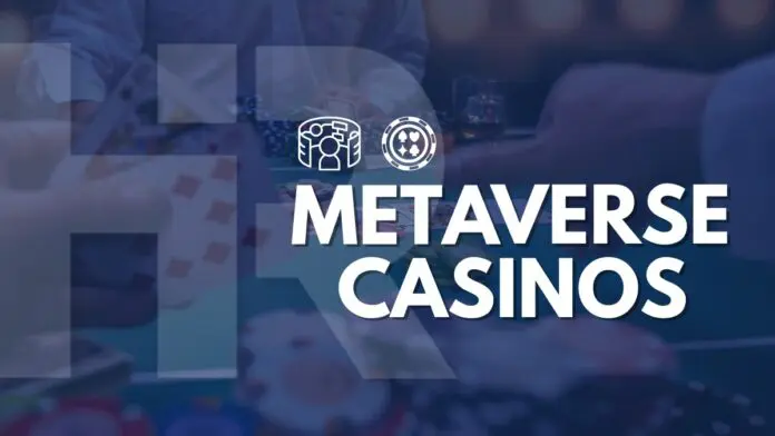 metaverse casinos