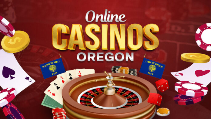 Oregon Online Casinos