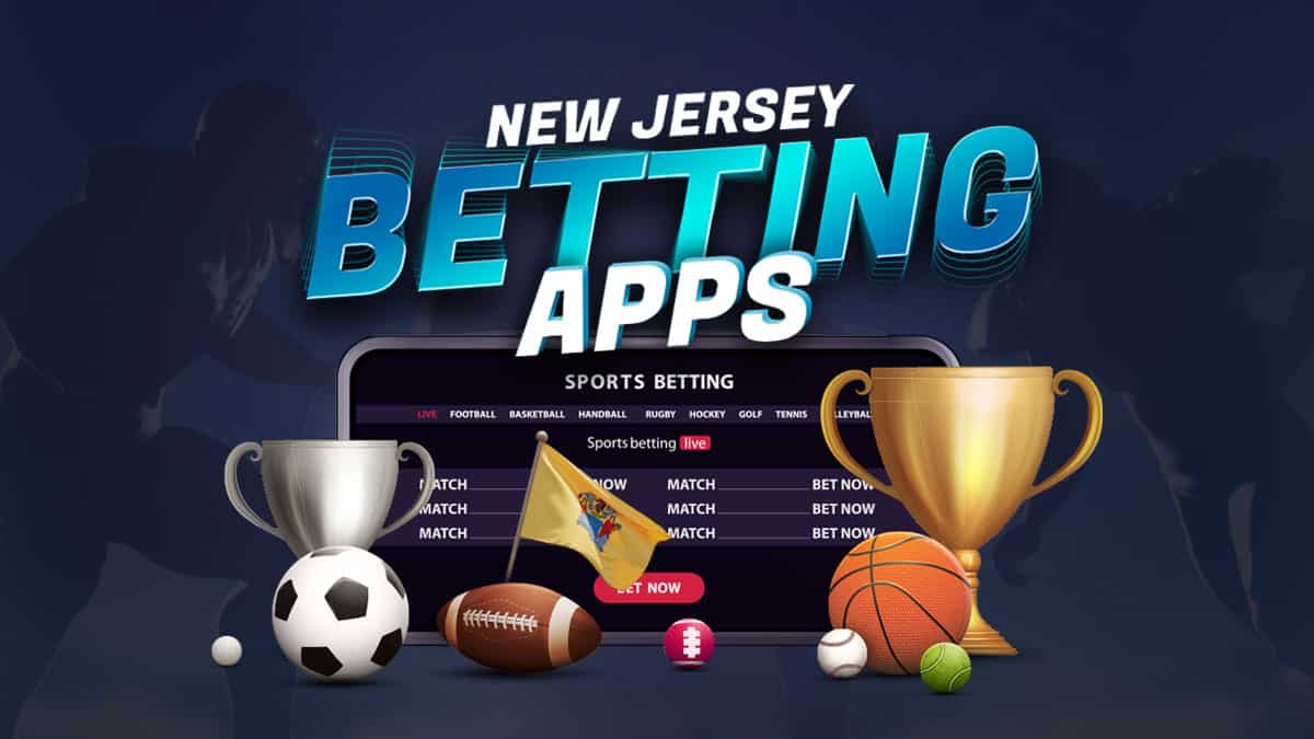 New Jersey Betting Apps (2023) – Best NJ Mobile Sportsbooks