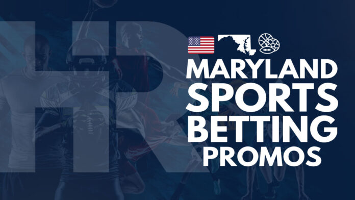 Maryland Sports Betting Promos