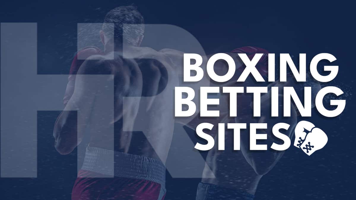 best boxing betting sites