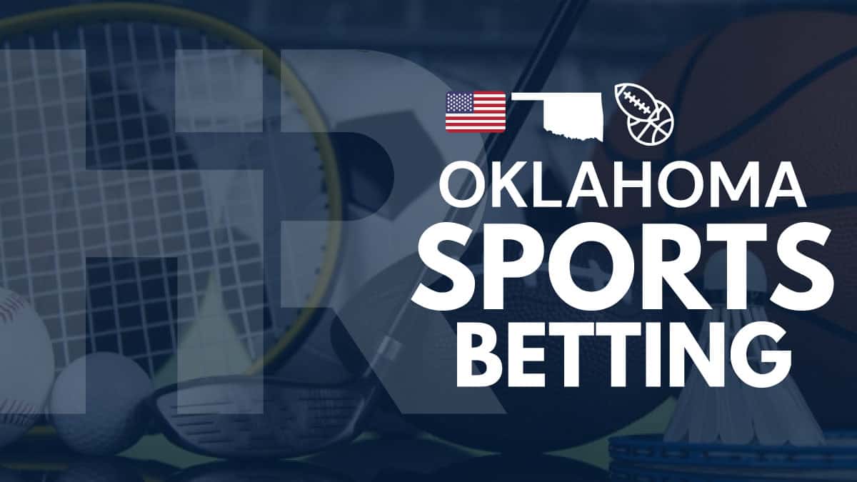 Best Oklahoma Sports Betting Sites for 2024 – Update