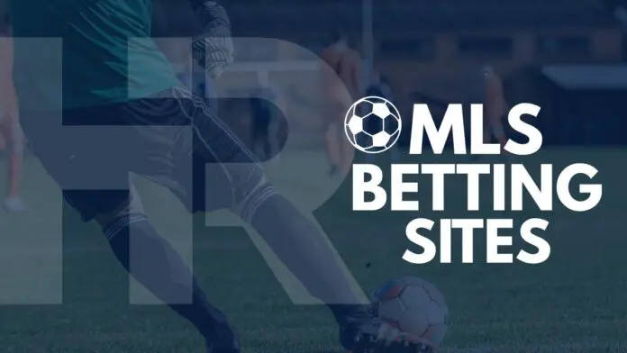 MLS Betting Sites