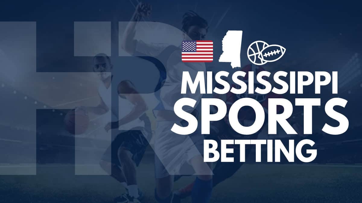 Online Sports Betting In Mississippi