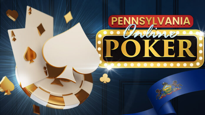 Pennsylvania Online Poker