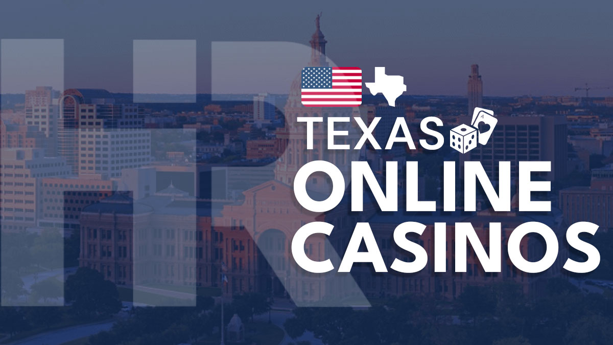 Texas Online Casinos 2024: Best TX Casino Sites