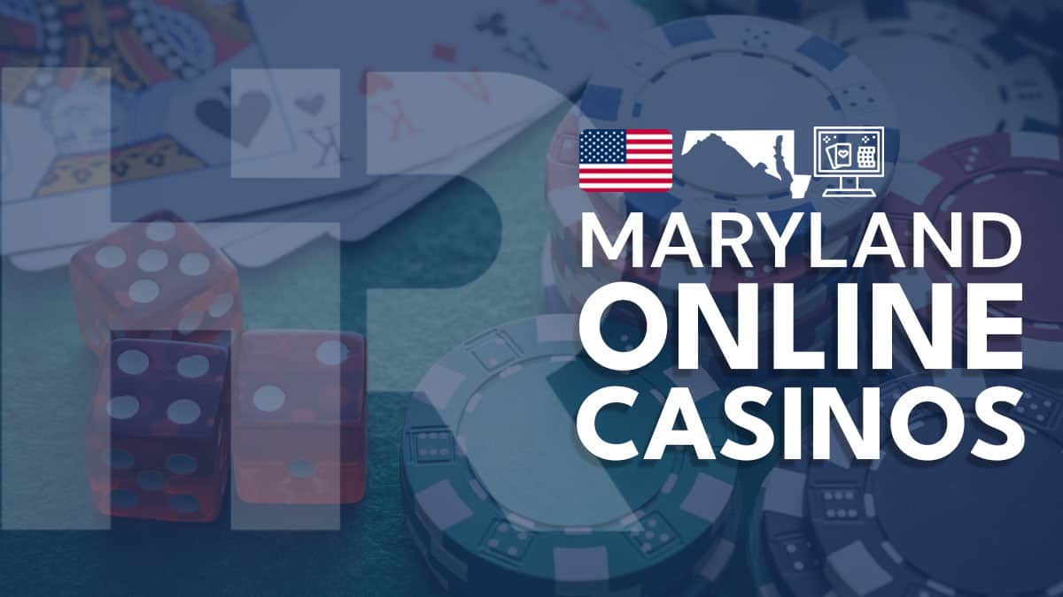 10 Best Maryland Online Casinos & MD Gambling Sites [2024]