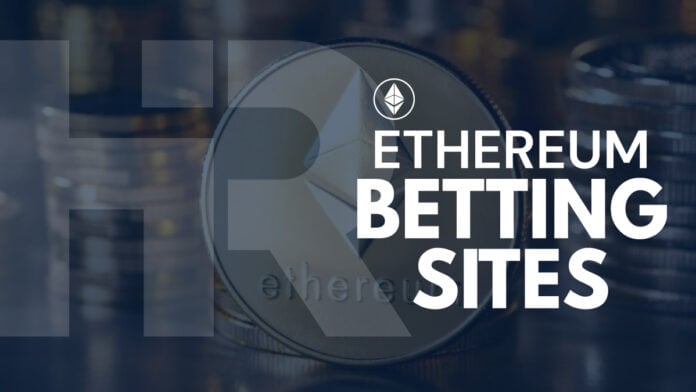 Ethereum Betting Sites