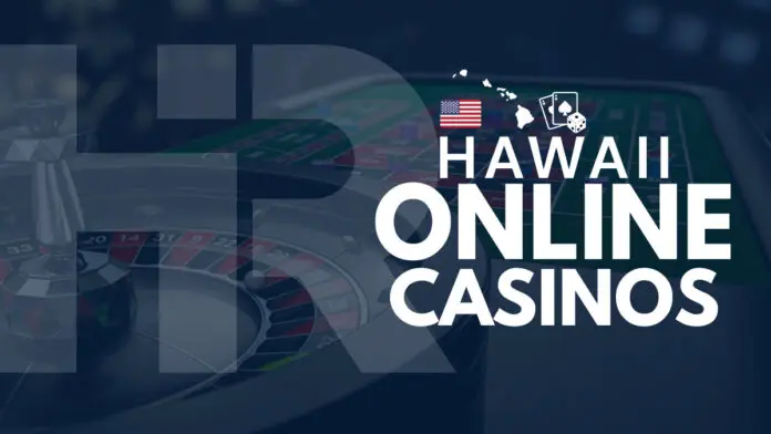 Hawaii online casinos