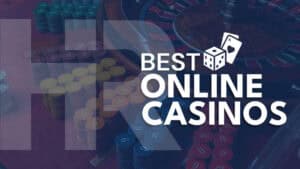 Best Online Casinos