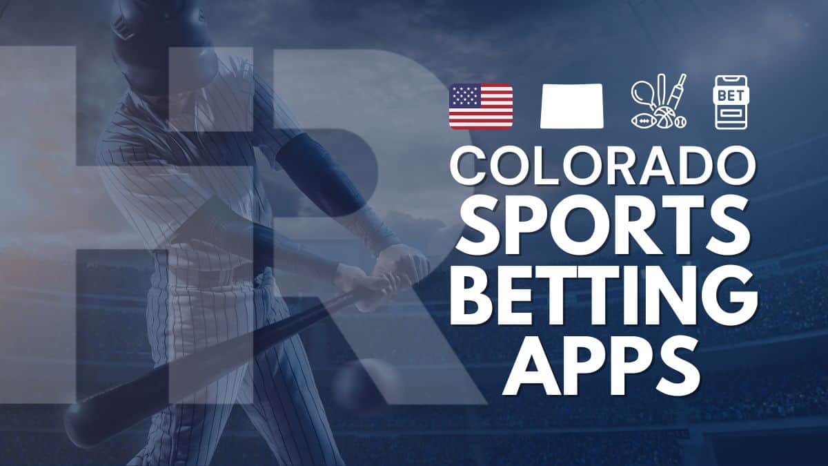 Best Colorado Sports Betting Apps & Mobile Sportsbooks 2024