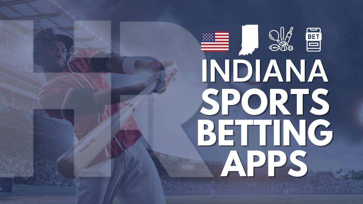 Indiana Sports Betting Apps – Top 10 IN Mobile Sportsbooks