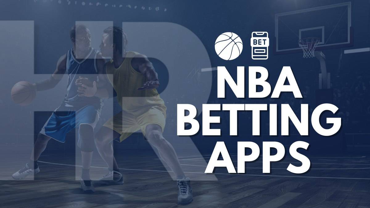 Best NBA Betting Apps in 2024 – Top NBA Mobile Sportsbooks