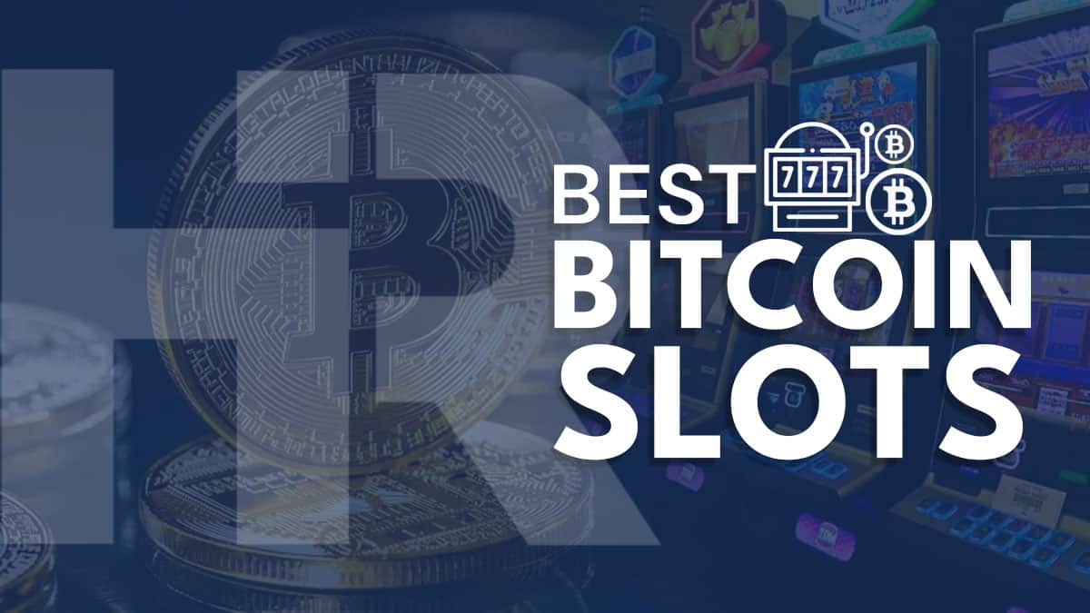 Best Bitcoin & Crypto Slots Sites (May 2024)