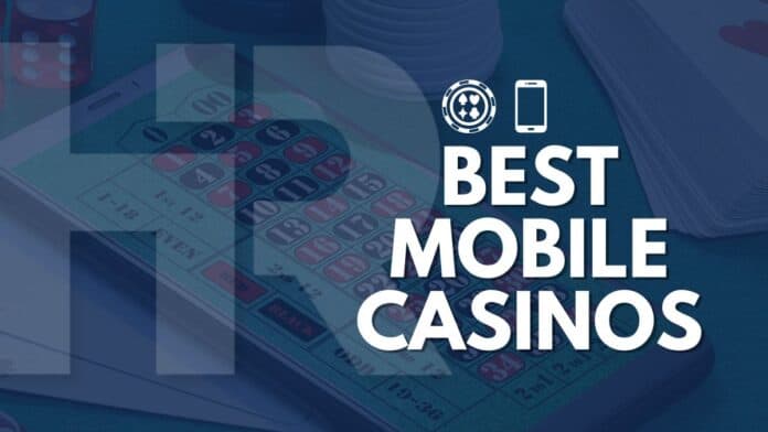 Best Mobile Casinos