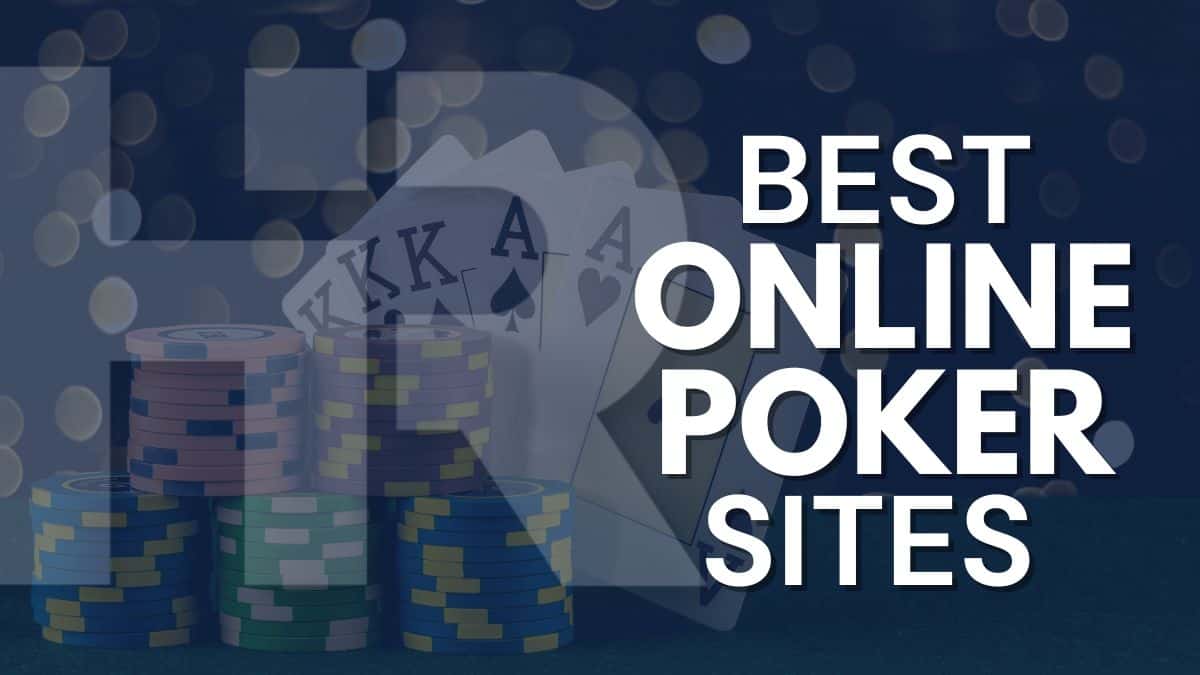Best Online Poker Sites for Real Money by Traffic [2024]