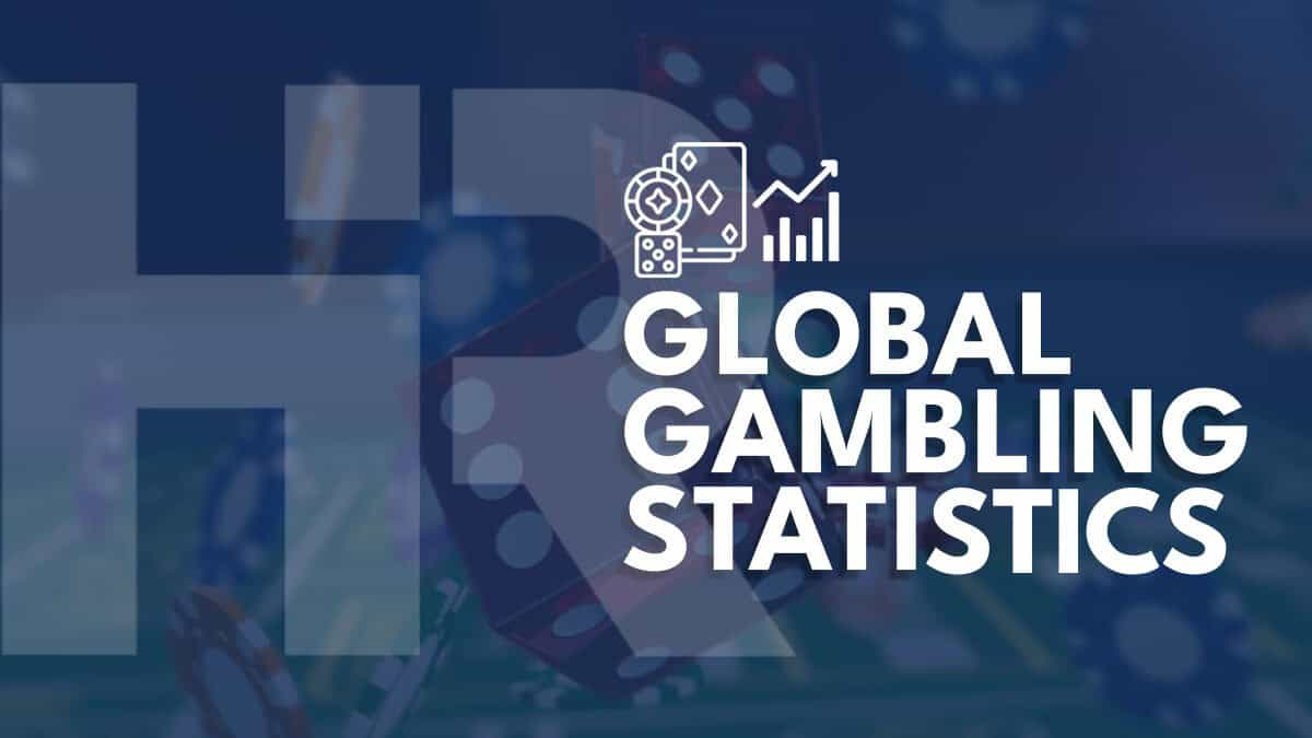 Global Gambling Statistics, Trends & Market Forecast for 2025