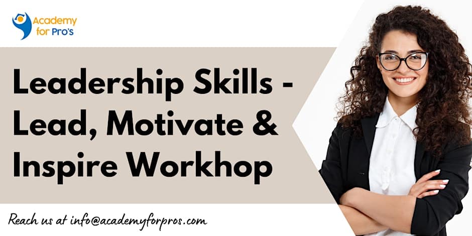 Leadership Skills - Lead, Motivate & Inspire Training in Jersey City, NJ