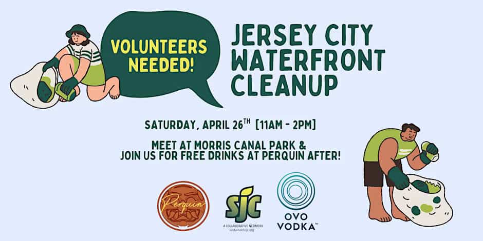 SJC & OVO Vodka: Jersey City Waterfront Cleanup + Complimentary Cocktails!