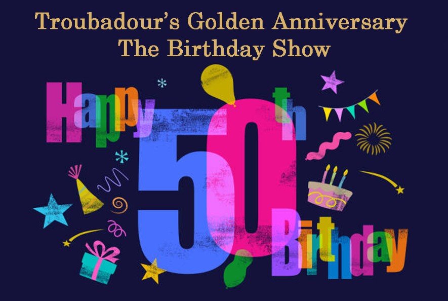Troubadour Acoustic Concert Series presents The Troubadour's 50th Birthday Show