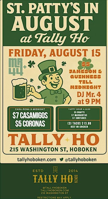 St. Patty’s in August at Tally Ho