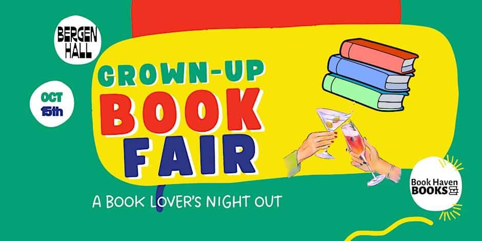 Book Haven Books Presents Grown-Up Book Fair at Bergen Hall