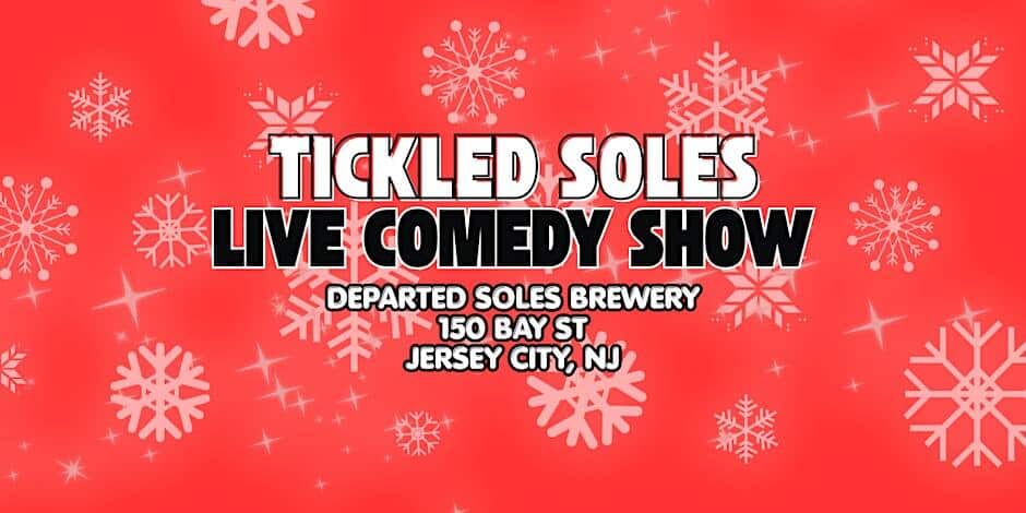 Tickled Soles Comedy Show